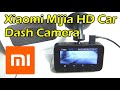 Xiaomi Mijia HD Dashcam Review - Chinese OS Only