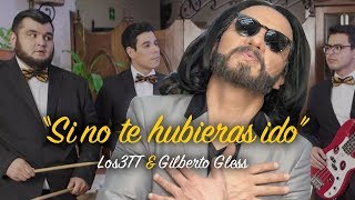 Marco Antonio Solís | Si no te hubieras ido | PARODIA ft. Gilberto Gless