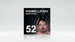 POHMELLIPÄEV #52