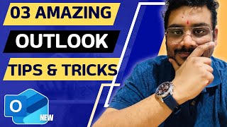 3 Amazing New Outlook Tricks [I Bet You’re Not Using These]