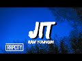 Raw Youngin - Jit (Lyrics)