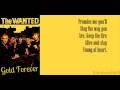 The Wanted - Gold Forever - Lyrics