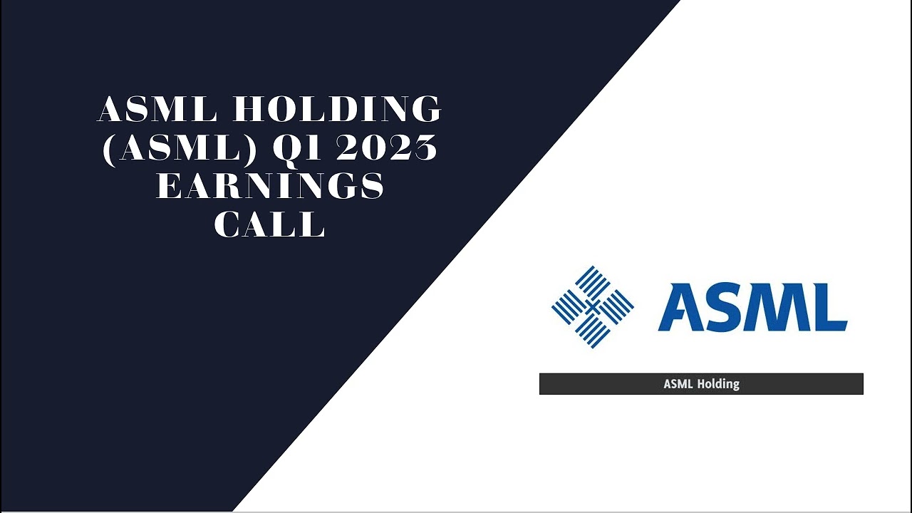 ASML Holding $ASML Q1 2023 Earnings Call - YouTube