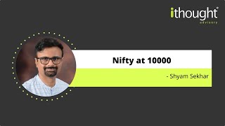 Nifty at 10000 by Shyam Shekar | Stock Markets 2020 | Pandemic