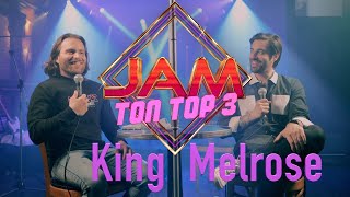 Jam Ton Top 3 - King Melrose - Ép #6