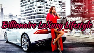 Billionaire Luxury Lifestyle | Rich Lifestyle Of Billionaires 💰| Billionaire Motivation| BuildEmpire