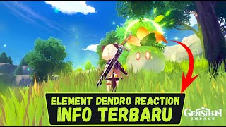Info Terbaru Element Dendro - Genshin Impact