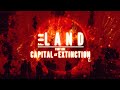 For Land | Part one: Capital as extinction