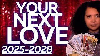 ✨ALL ZODIAC SIGNS! WHEN WILL YOU MEET YOUR FUTURE LOVE? 2025 - 2028✨ TAROT LOVE READING