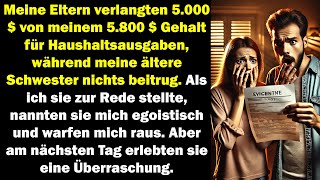 Meine Eltern forderten 5.000 $ von meinem Gehalt, nannten mich egoistisch und warfen mich raus.