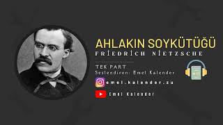 #seslikitap | Friedrich Nietzsche | Ahlakın Soykütüğü | Tam Metin #felsefe #neokuyorum