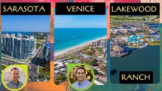 Venice vs  Sarasota vs  Lakewood Ranch