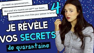 JE RÉVÈLE VOS SECRETS DE QUARANTAINE