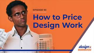 How to Price Design Work