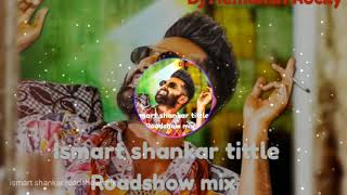Ismart shankar tittle dj song || ismart shankar dj songs || roadshow mix by dj Hemanth rocky