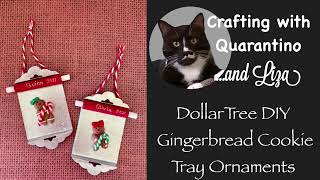 DollarTree DIY Gingerbread Cookie Tray Ornament