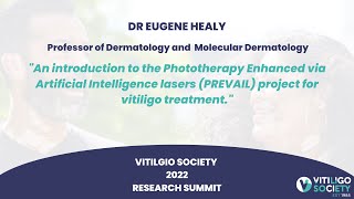 Phototherapy Enhanced via Artificial Intelligence lasers (PREVAIL) project for vitiligo treatment.