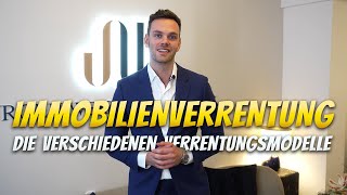 Verrentung von Immobilien - die verschiedenen Modelle der Immobilienverrentung