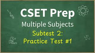 CSET Multiple Subject Subtest 2 Practice Test 1 Review