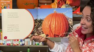 Pumpkin Harvest (Pumpkin-Calabaza) Bilingual Storytime. Ep 2