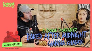 A Cookie Business? Baked After Midnight w/ Gianna Khader