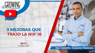 3 MEJORAS QUE TRAJO LA NIIF 18