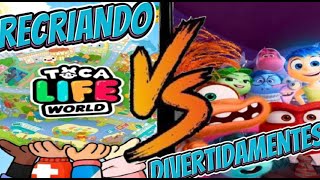 RECRIANDO OS DIVERTIDA MENTES NO TOCA LIFE WORLD