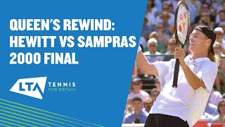 Queen's Rewind: Hewitt vs Sampras 2000 final
