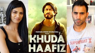 KHUDA HAAFIZ | Official Trailer REACTION!!! | Vidyut Jammwal | Shivaleeka Oberoi | Faruk Kabir