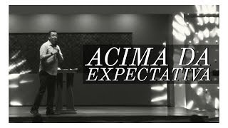 Acima das Expectativas - Pr. Klaus Piragine