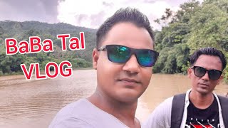 BABA Tal (Lake) Vlog | Bandipur Siraha | Province No-2 | SAROJ Vlogger