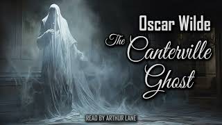 The Canterville Ghost by Oscar Wilde | Full audiobook