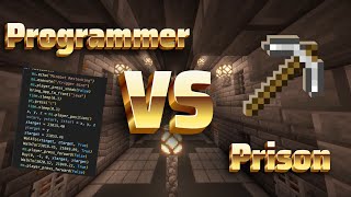 Minecraft Prison VS Programmer