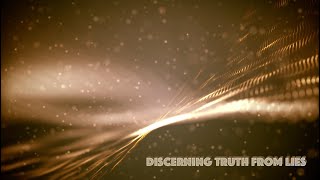 11.11 - Discerning Truth from Lies - What if God was One of Us?