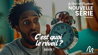 Podcast Le Réveil c'est Maintenant I C'est quoi le réveil ? #1 (Mikaël Doppia \u0026 Radio Maranatha)