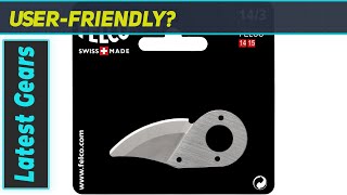 Felco Hand Pruner Replacement Blade 14/3 - Best Upgrade for F14 \u0026 F15 Shears