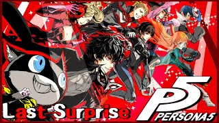 Persona 5 - Last Surprise Extended Mix AMV