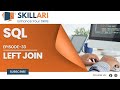 #33 Left Join | SQL Server Joins | Inner Join, Right Join and Full Outer Join in SQL Server | SQL