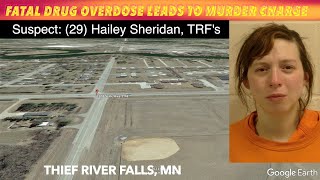 Fatal Drug Overdose Leads To Murder Charge In Thief River Falls, MN