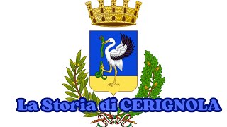 La Storia di CERIGNOLA(FG)