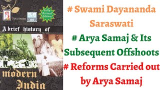 (V57) (Dayananda Saraswati, Arya Samaj, College and Mahatma Party) Spectrum Modern History IAS/PSC