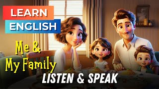 My Wonderful Family | Improve Your English | English Listening Skills - Speaking Skills