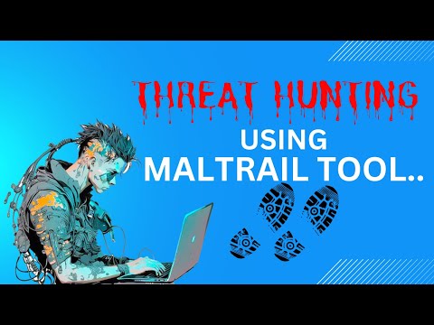 MALTRAIL: A THREAT SCANNING TOOL AND INTRUDER DETECTION SYSTEM.