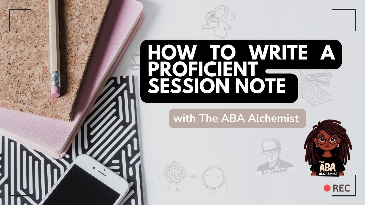 How To Write An Aba Session Note Youtube