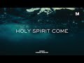 HOLY SPIRIT COME - Instrumental Soaking  worship Music + 1Moment