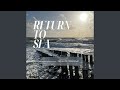 Return to Sea (Live)