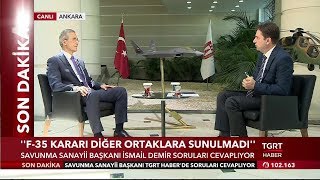 Sanayii Başkanı İsmail Demir TGRT Haber'de Soruları Cevapladı