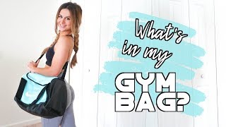 WHAT'S IN MY GYM BAG?! GYM ESSENTIALS EVERY GAL NEEDS 2019! ASHLEY GAITA