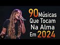 Louvores de Adoração 2024 - As Melhores Músicas Gospel Mais Tocadas - Bate papo