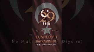 Cumhuriyetimizin 101. Yılı Kutlu Olsun 🇹🇷 #mustafakemalatatürk #cumhuriyet101yaşında